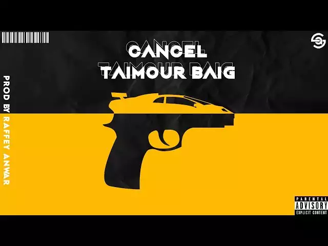 Cancel Taimour Baig Lyrics