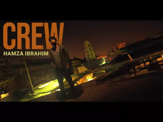 Crew Lyrics Hamza Ibrahim